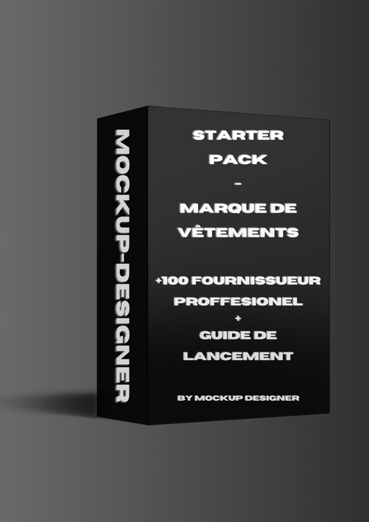 Starter pack marque de vêtement - fournisseur liste + guide